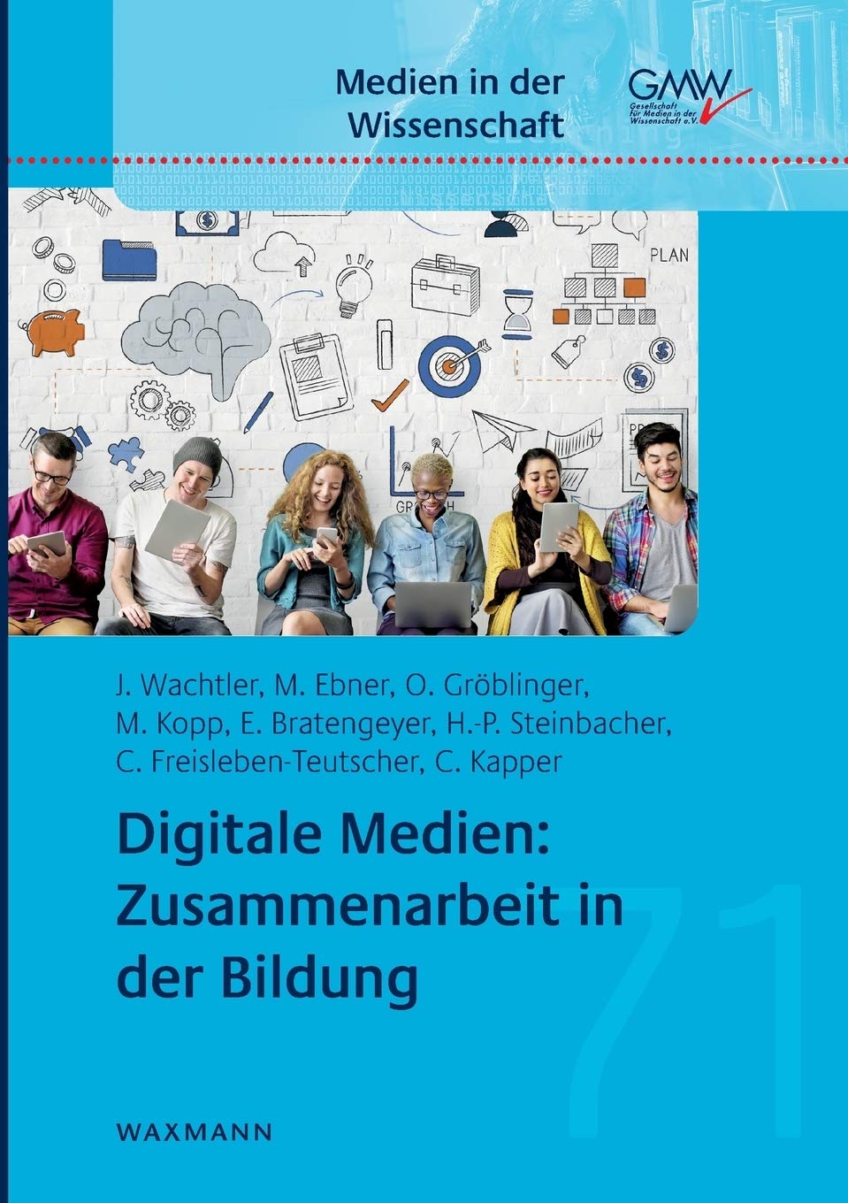 Digitale Medien: Zusammenarbeit in der Bildung (Medien in der Wissenschaft)