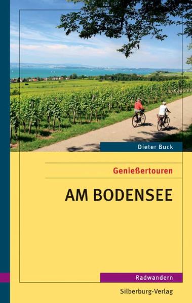 Genießertouren am Bodensee