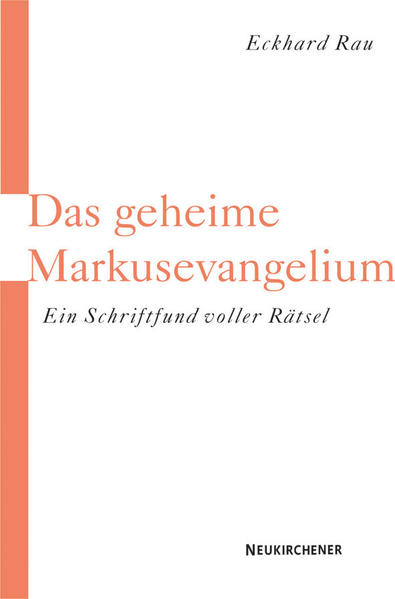 Das geheime Markusevangelium