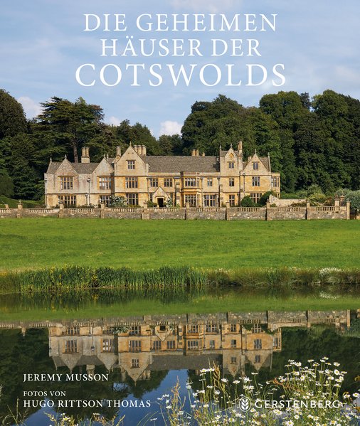 Die geheimen Häuser der Cotswolds Die geheimen Häuser der Cotswolds