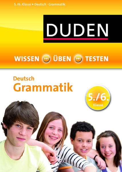 Wissen – Üben – Testen: Deutsch – Grammatik 5./6. Klasse