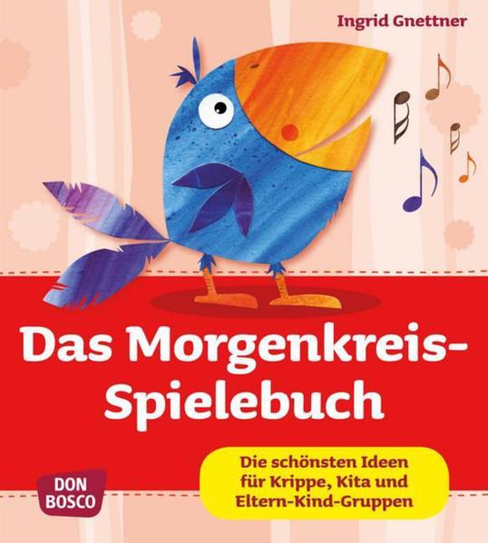 Das Morgenkreis-Spielebuch