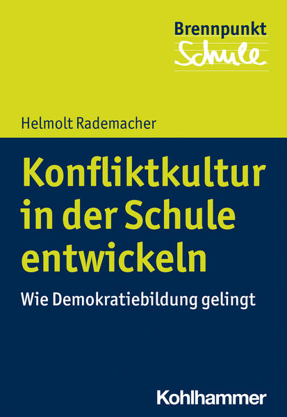 Konfliktkultur in der Schule entwickeln