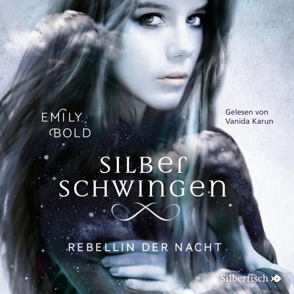 Silberschwingen 2: Rebellin der Nacht (Audio-CD)