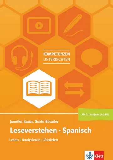 Leseverstehen Spanisch - Ab 2. Lernjahr (A2-B1) Lesen - Verstehen - Sichern Unterrichtshandreichung