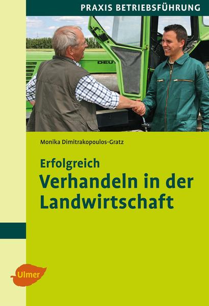 Erfolgreich verhandeln in der Landwirtschaft