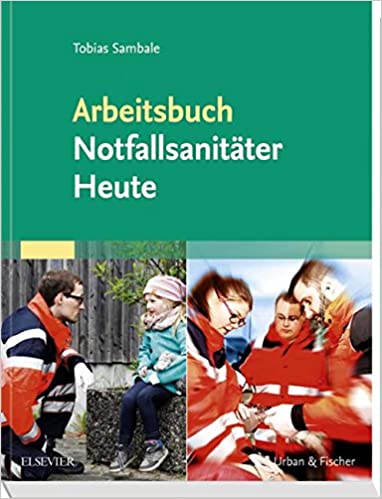 Arbeitsbuch Notfallsanitäter Heute