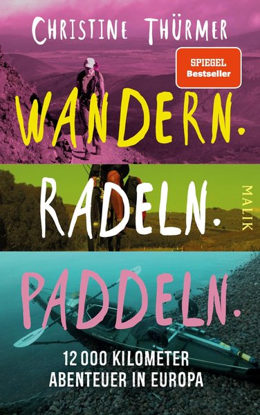 Wandern. Radeln. Paddeln. Wandern. Radeln. Paddeln.
