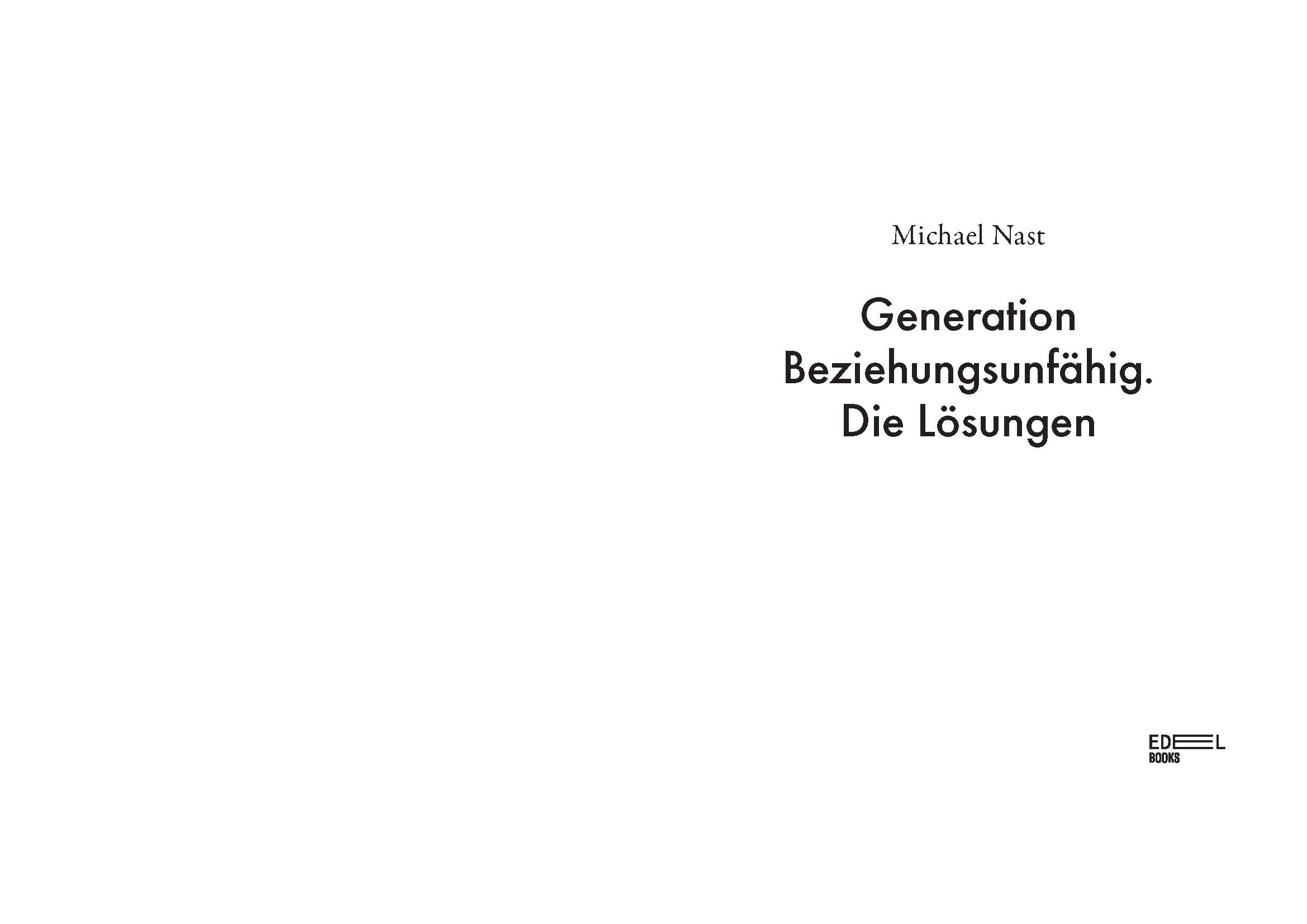 Generation Beziehungsunfähig. Die Lösungen