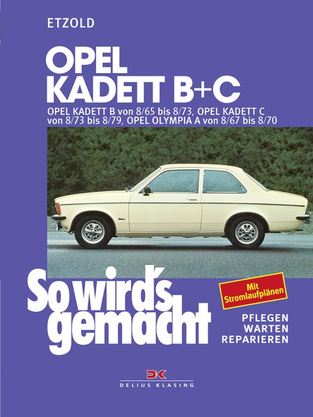 Opel Kadett B + C 08/65 bis 08/79, Opel Olympia A 08/67 bis 08/70