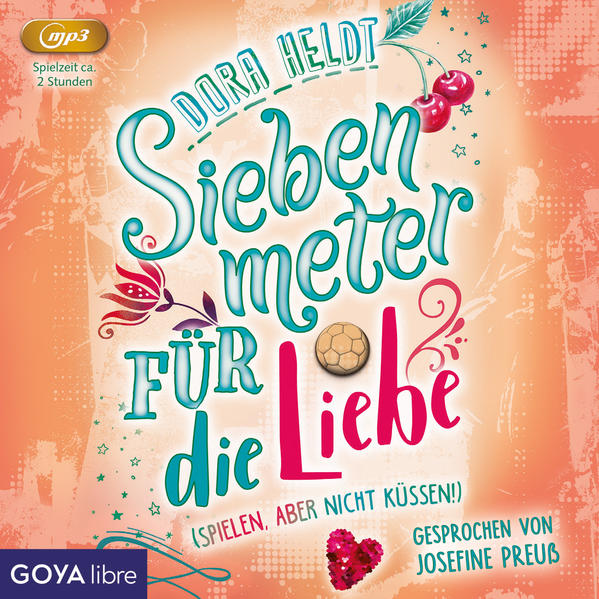Siebenmeter für die Liebe (Audio-CD)