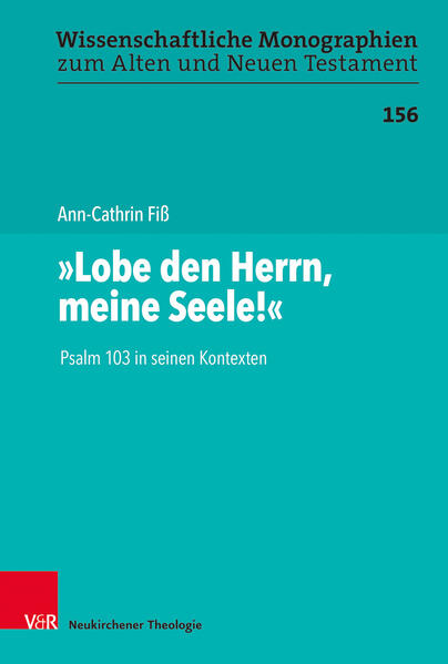 „Lobe den Herrn, meine Seele!“