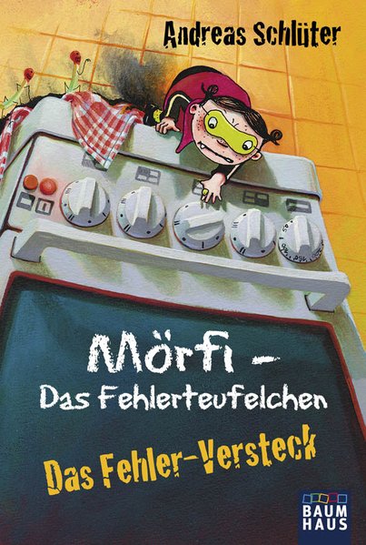 Mörfi - Das Fehlerteufelchen: Das Fehler-Versteck Mörfi - Das Fehlerteufelchen: Das Fehler-Versteck