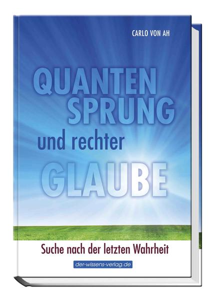 Quantensprung und rechter Glaube 