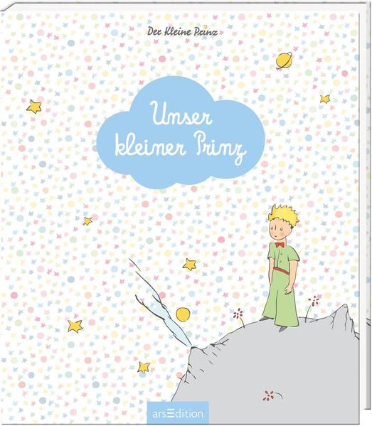 Unser kleiner Prinz Unser kleiner Prinz