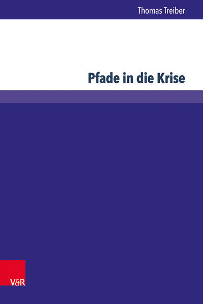 Pfade in die Krise