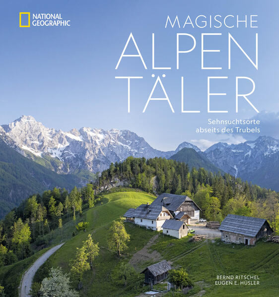 Magische Alpentäler