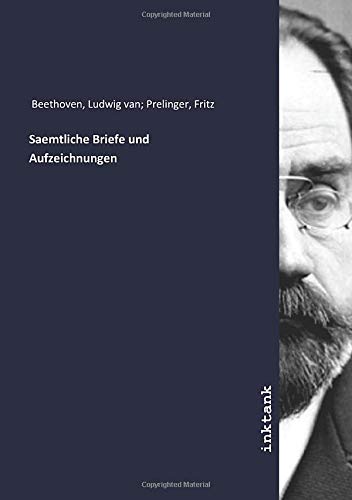 Saemtliche Briefe und Aufzeichnungen