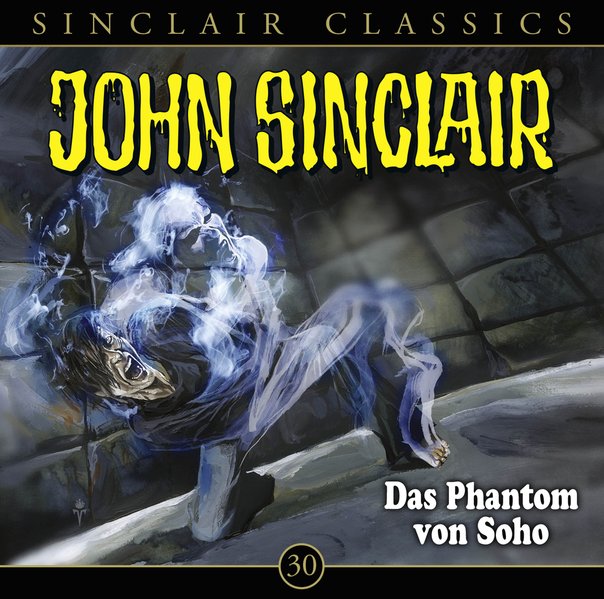 John Sinclair Classics - Folge 30 (Audio-CD) John Sinclair Classics - Folge 30 (Audio-CD)