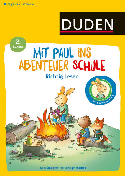 Mit Paul ins Abenteuer Schule - Lustiges Lesetraining - 2. Klasse: Dein Übungsheft mit Lesegeschichten