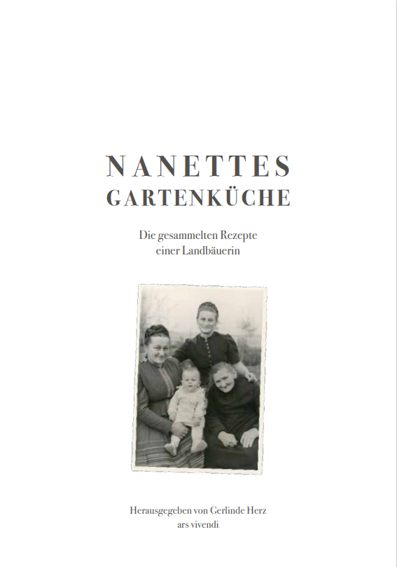 Nanettes Gartenküche - ausgezeichnet mit dem GAD Silber 2023 - Deutscher Kochbuchpreis 2023 Gold und Bronze