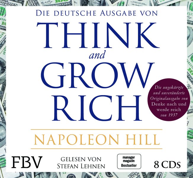 Think and Grow Rich – Deutsche Ausgabe (Audio-CD) Think and Grow Rich – Deutsche Ausgabe (Audio-CD)