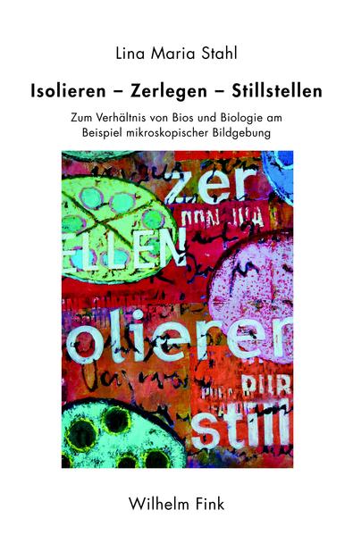 Isolieren – Zerlegen – Stillstellen