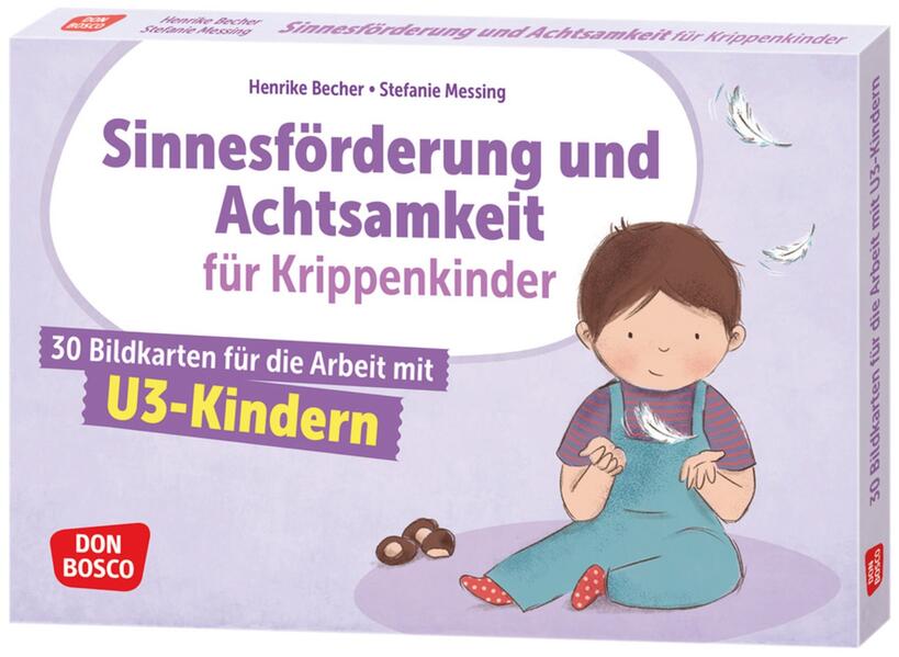 Sinnesförderung und Achtsamkeit für Krippenkinder
