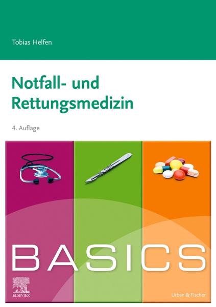 BASICS Notfall- und Rettungsmedizin