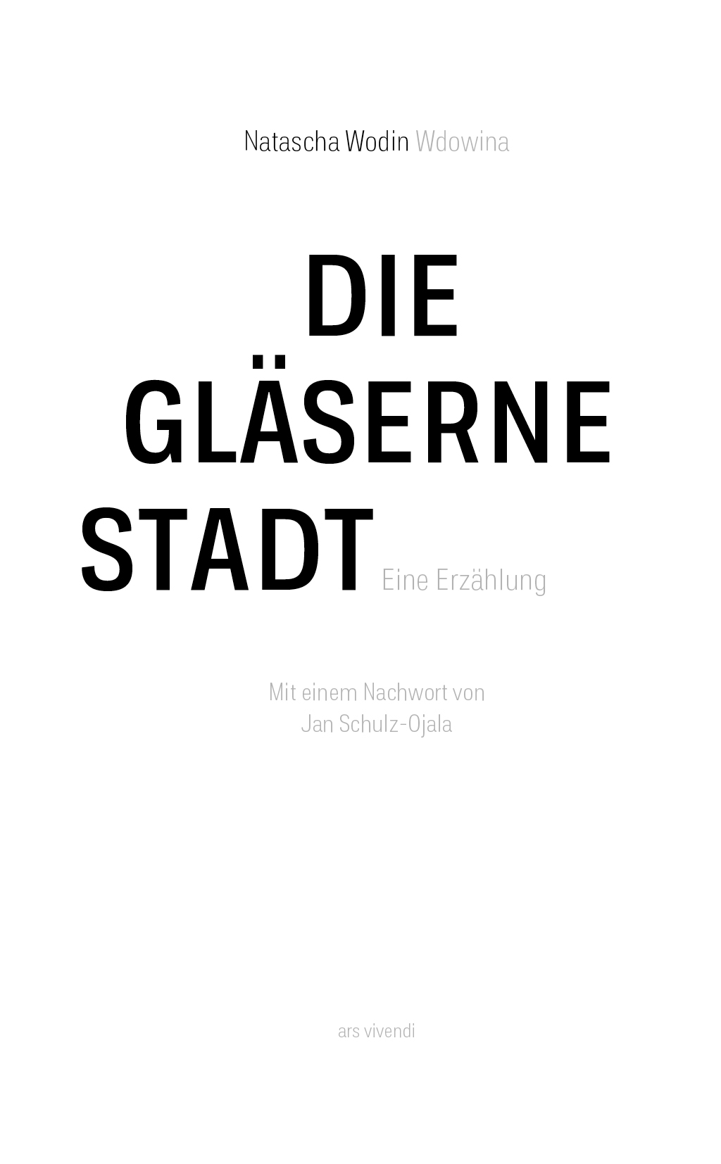 Die gläserne Stadt