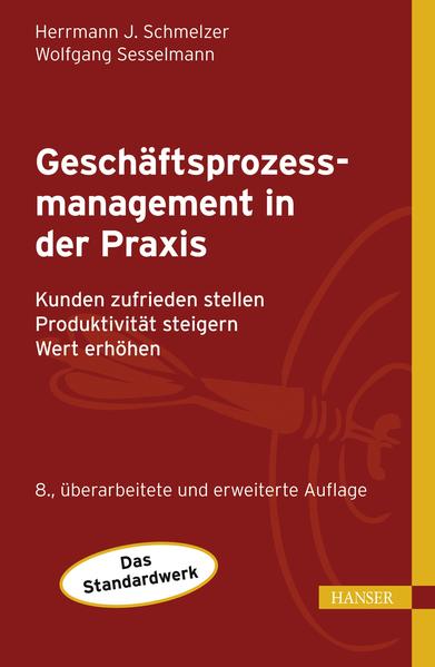 Geschäftsprozessmanagement in der Praxis