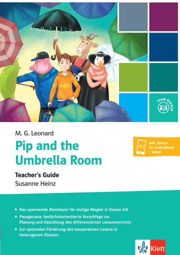 Pip and the Umbrella Room / Unterrichtshandreichung mit Kopiervorlagen inkl. Extras für Smartphone + Tablet