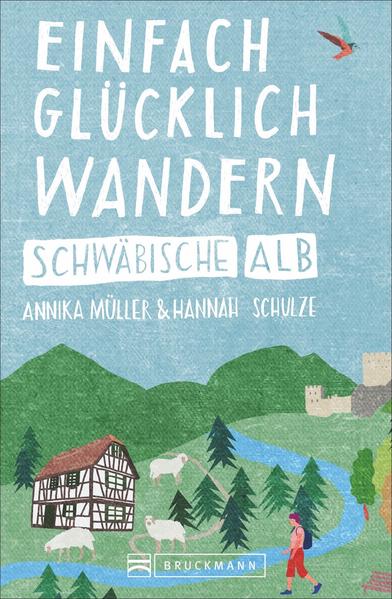 Einfach glücklich wandern – Schwäbische Alb