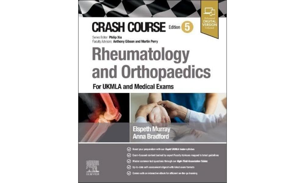 Crash Course Rheumatology and Orthopaedics: For UKMLA and Medical Exams