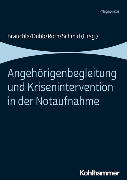 AngehÃ¶rigenbegleitung und Krisenintervention in der Notaufnahme