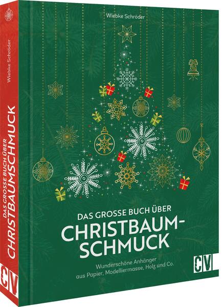 Das große Buch über Christbaumschmuck Das große Buch über Christbaumschmuck