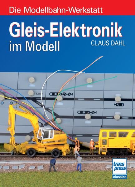 Gleis-Elektronik im Modell