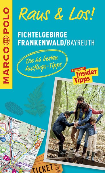 MARCO POLO Raus & Los! Fichtelgebirge, Frankenwald, Bayreuth