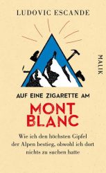 Auf eine Zigarette am Mont Blanc