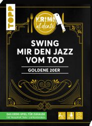 Krimi al dente – Goldene 20er – Swing mir den Jazz vom Tod