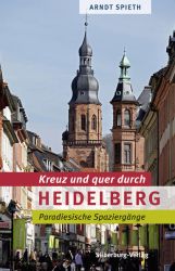 Kreuz und quer durch Heidelberg