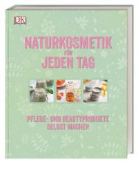 Naturkosmetik für jeden Tag