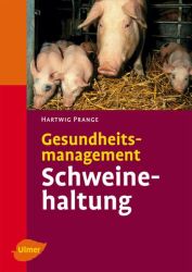 Gesundheitsmanagement Schweinehaltung