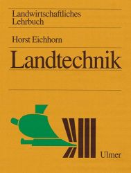 Landwirtschaftliches Lehrbuch / Landtechnik