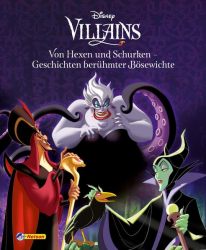 Disney Villains: Von Hexen und Schurken - Geschichten berühmter Bösewichte