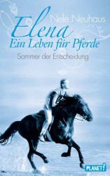 Elena – Ein Leben für Pferde 2: Sommer der Entscheidung