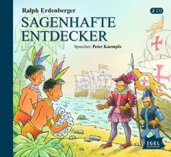 Sagenhafte Entdecker (Audio-CD)