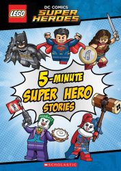 5-Minute Super Hero Stories (Lego DC Comics Super Heroes)