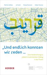 „Und endlich konnten wir reden …“