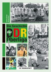 Die Geschichte der DDR-Oberliga